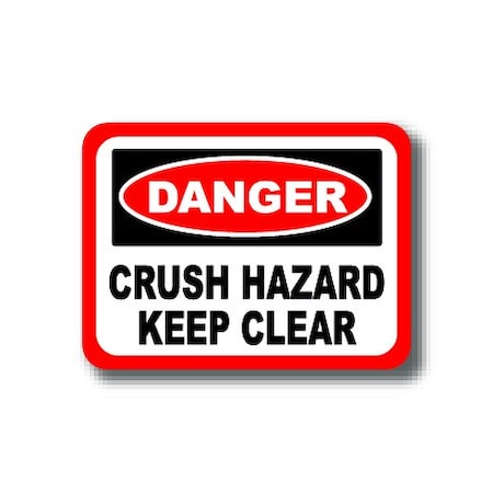 Ergomat 12in x 9in RECTANGLE SIGNS - Danger Crush Hazard Keep Clear DSV-SIGN 108 #2115 -UEN